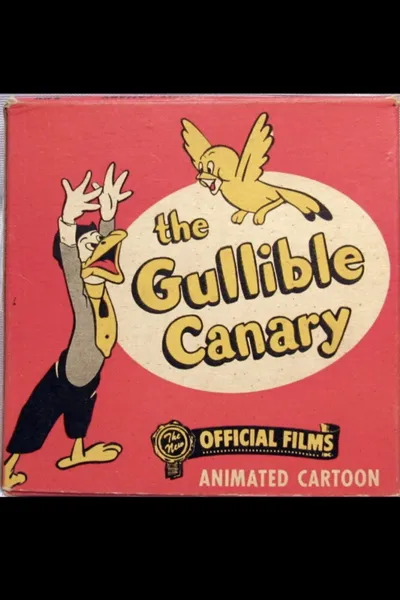 The Gullible Canary