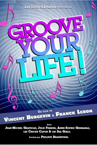 Groove Your Life
