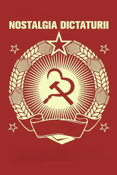 Nostalgia for Dictatorship