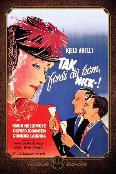 Tak fordi du kom, Nick