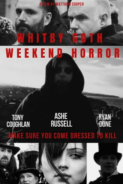The Whitby Goth Weekend Horror