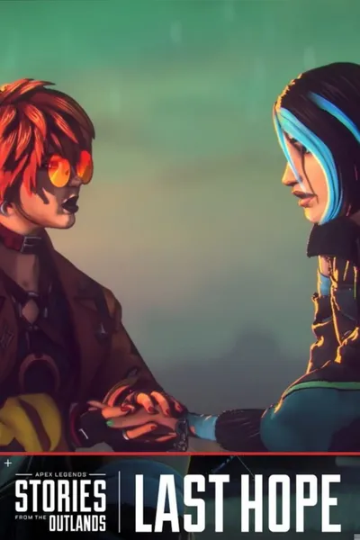Apex Legends Stories from the Outlands "Last Hope"