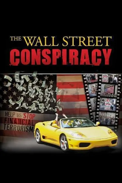 The Wall Street Conspiracy