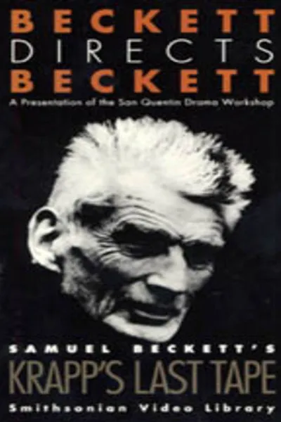 Beckett Directs Beckett: Krapp's Last Tape by Samuel Beckett