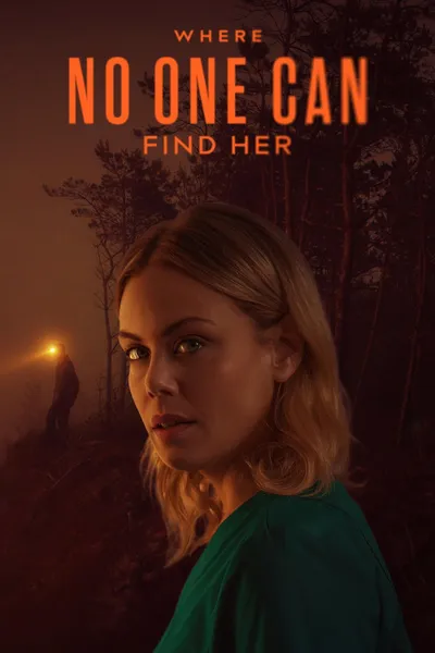 Where No One Can Find Her