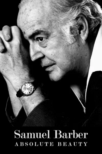 Samuel Barber: Absolute Beauty