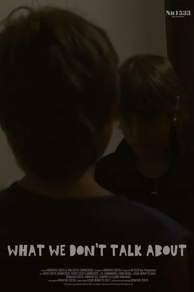 What we don't talk about