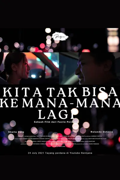 Kita Tak Bisa Ke Mana-Mana Lagi