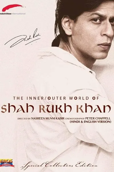 The Inner/Outer World of Shah Rukh Khan