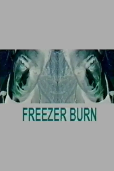 Freezer Burn