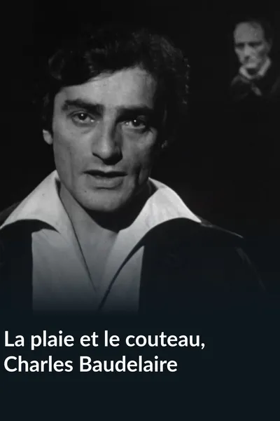 La Plaie et le Couteau, Charles Baudelaire