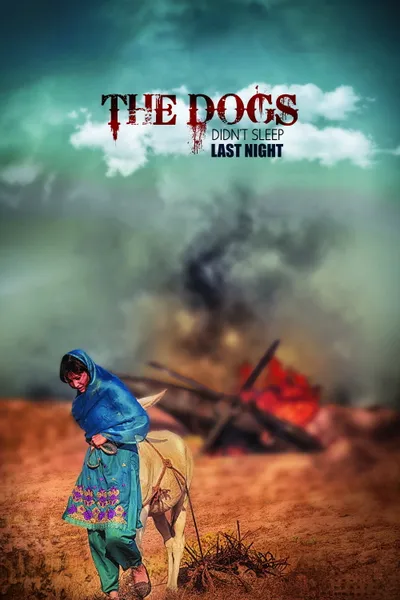 The Dogs Didn't Sleep Last Night