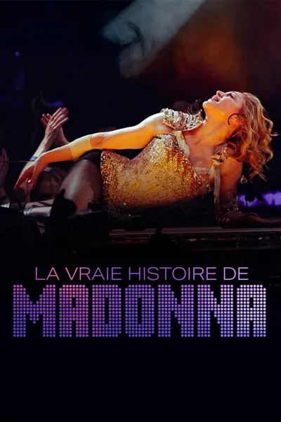 La vraie histoire de Madonna
