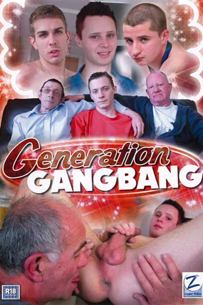 Generation Gangbang