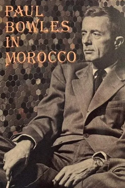 Paul Bowles in Morocco