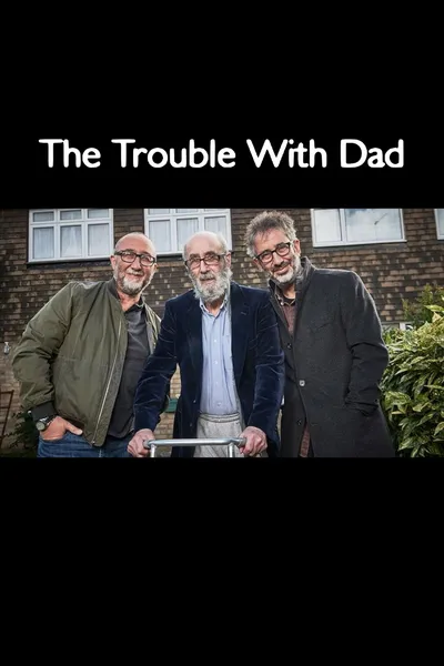 The Trouble with Dad