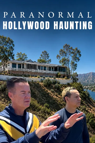 Paranormal Hollywood Haunting