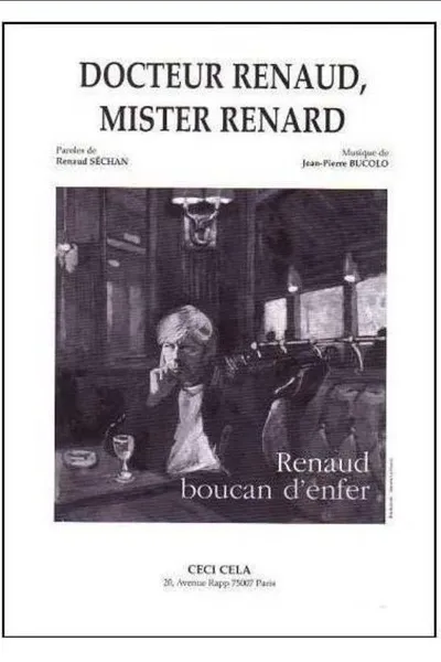 Docteur Renaud, Mister Renard