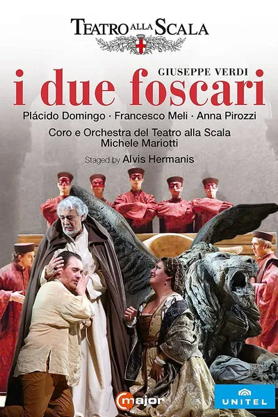 Giuseppe Verdi: I due Foscari
