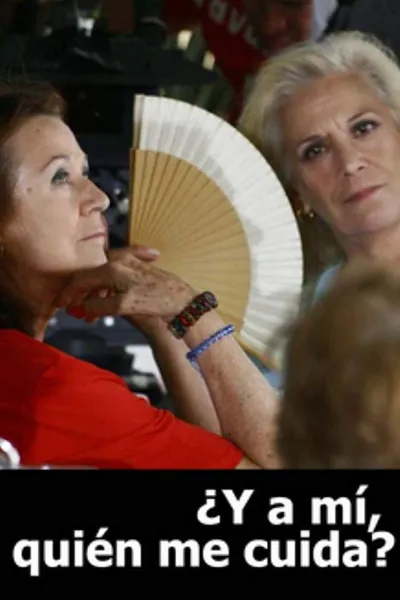 ¿Y a mí quién me cuida?