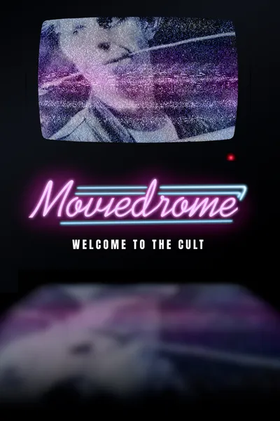 Moviedrome: Welcome to the Cult