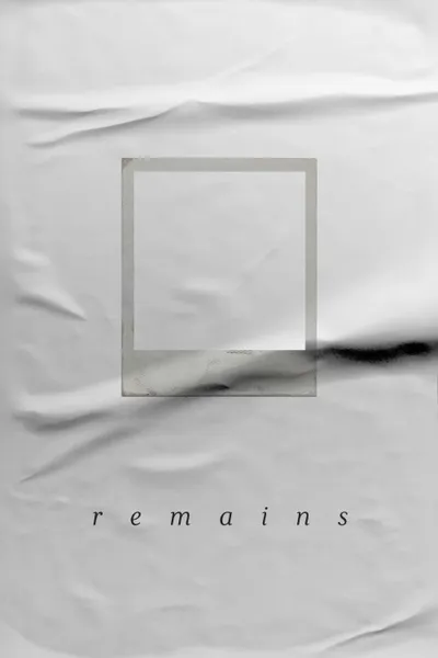 Remains