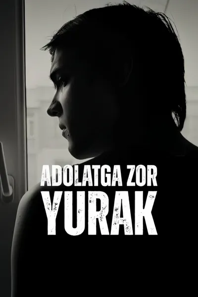 Adolatga Zor Yurak