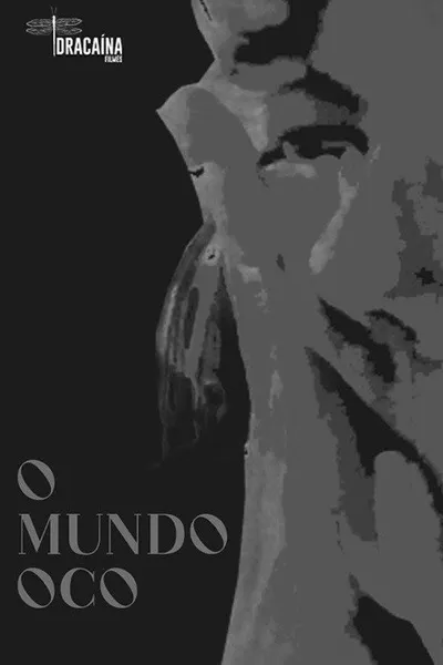 O Mundo Oco
