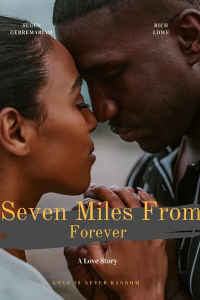 Seven Miles From Forever