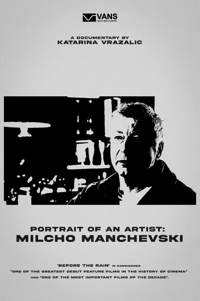 Portrait of an Artist: Milcho Manchevski