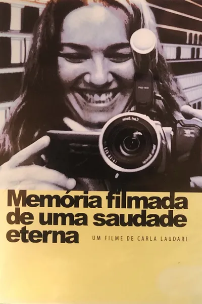 Filmed Memory of Eternal Longing