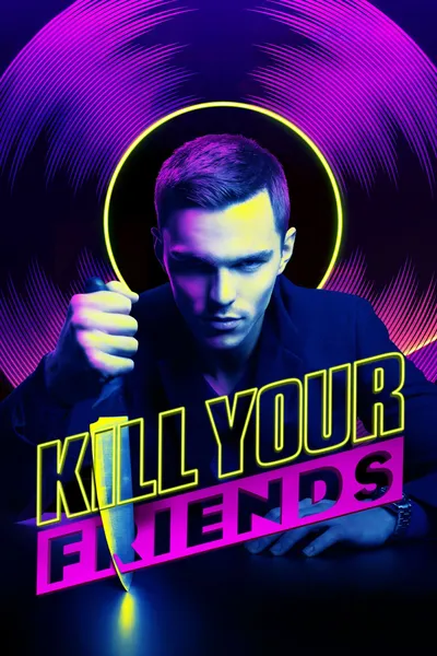 Kill Your Friends