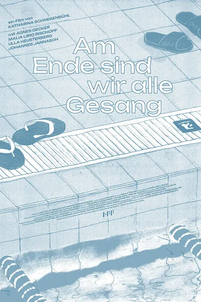 Am Ende sind wir alle Gesang