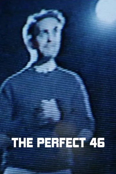The Perfect 46