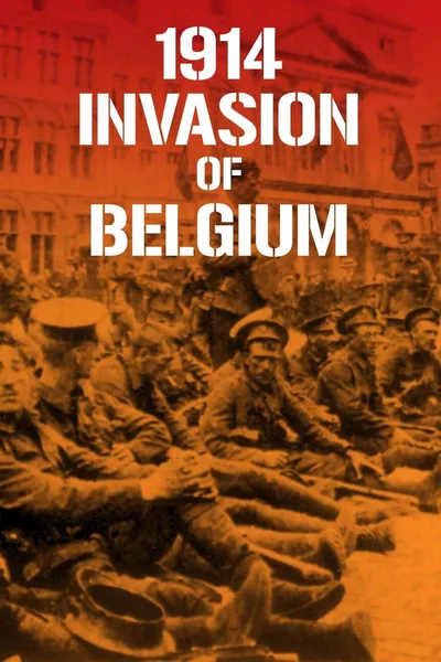 1914 Invasion of Belgium