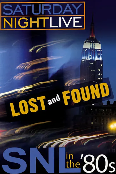 Saturday Night Live in the '80s: Lost and Found