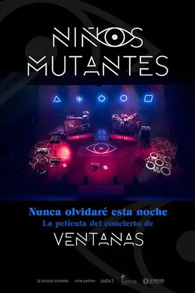 Niños mutantes. Nunca olvidaré esta noche