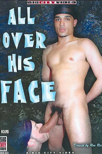 All Over His Face