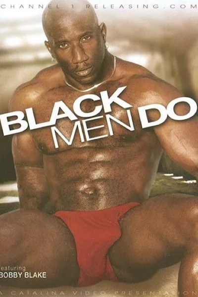 Black Men Do!