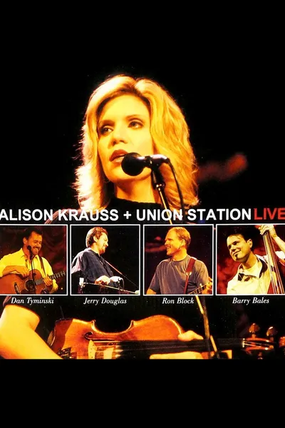 Alison Krauss + Union Station Live