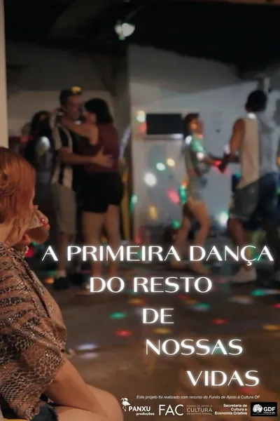 A Primeira Dança do Resto de Nossas Vidas
