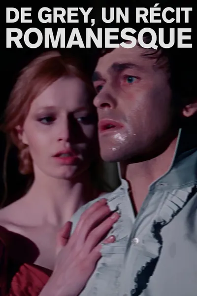 De Grey, un Récit romanesque