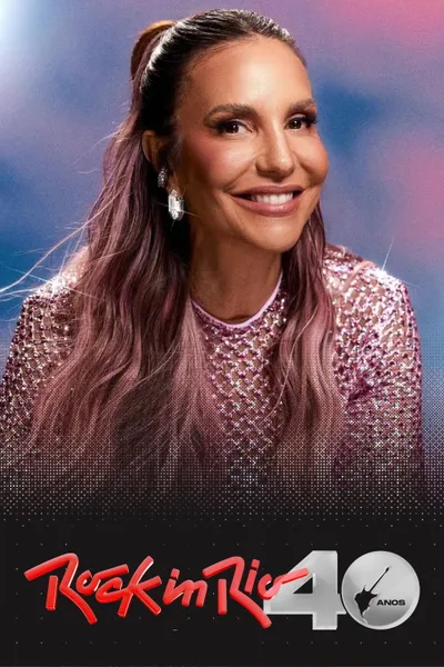 Ivete Sangalo: Rock In Rio 40 Anos