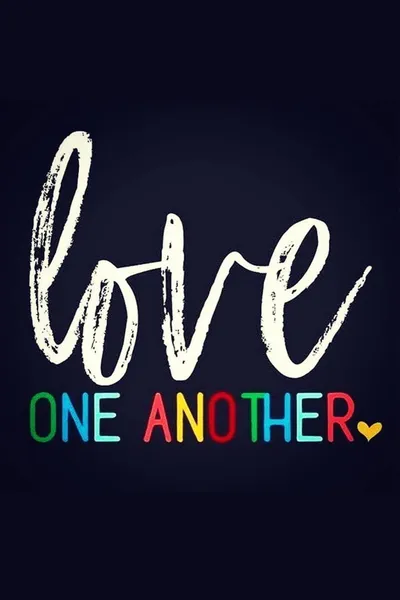 #LoveOneAnother