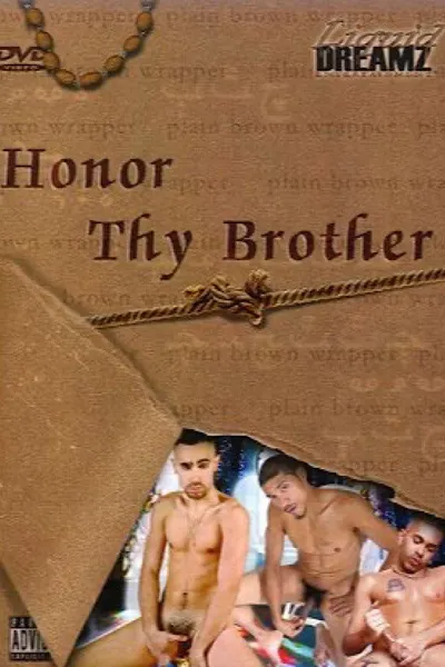 Honor Thy Brother