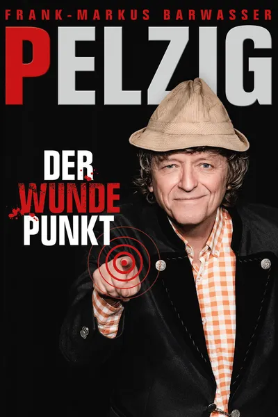 Erwin Pelzig: Der wunde Punkt
