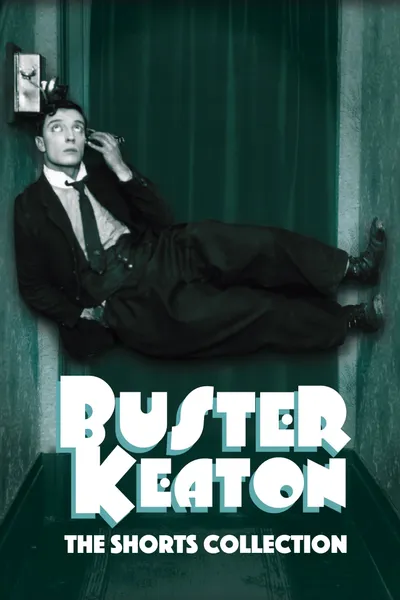 Buster Keaton: The Shorts Collection 1917-1923