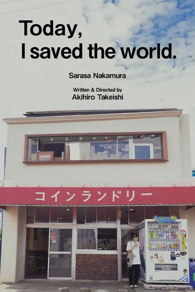 Today I Saved The World