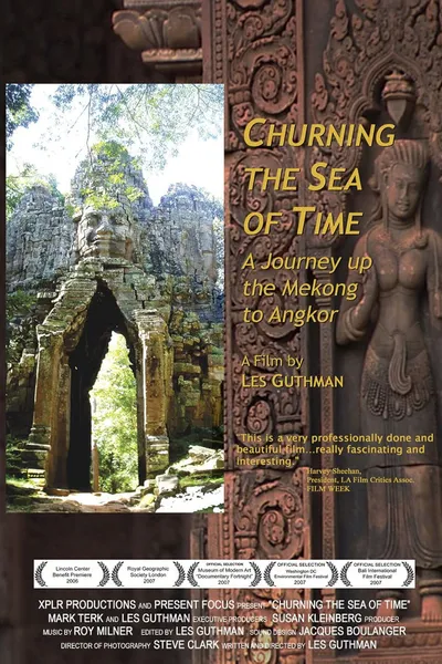Churning the Sea of Time: A Journey Up the Mekong to Angkor