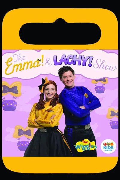 The Wiggles - The Emma & Lachy Show
